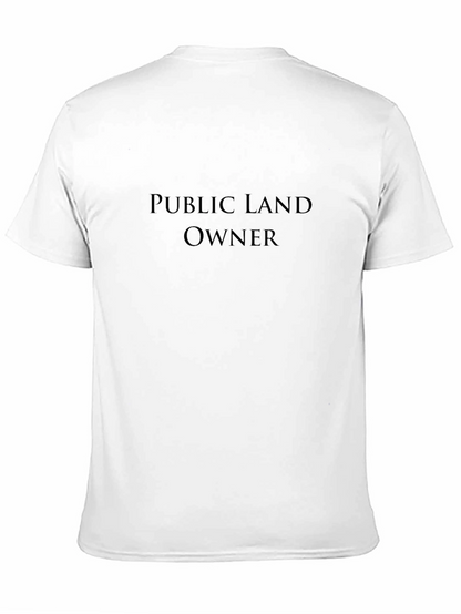 Public Land Owner Graphic T-Shirt