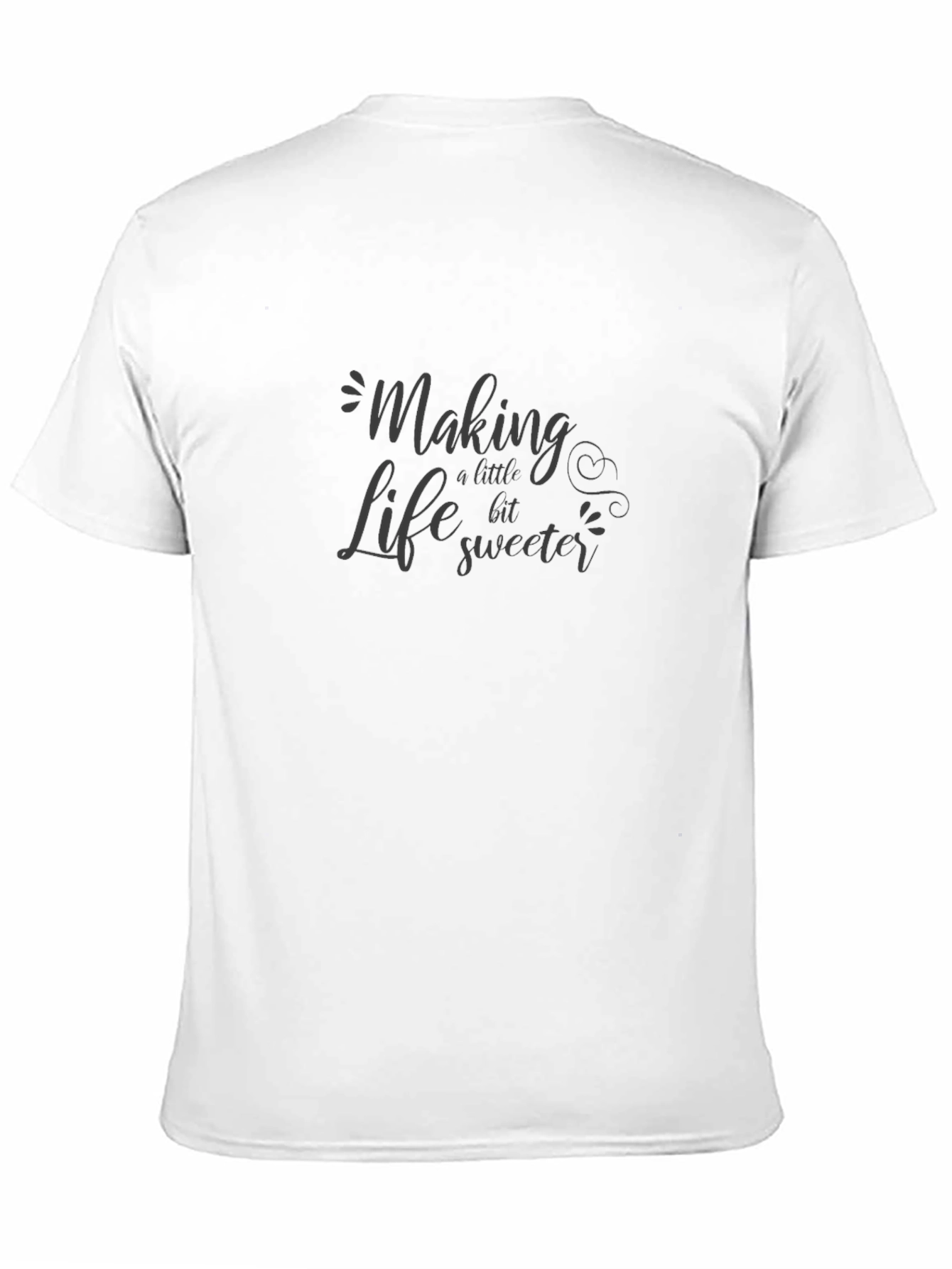 Making Life Sweeter Black T-Shirt
