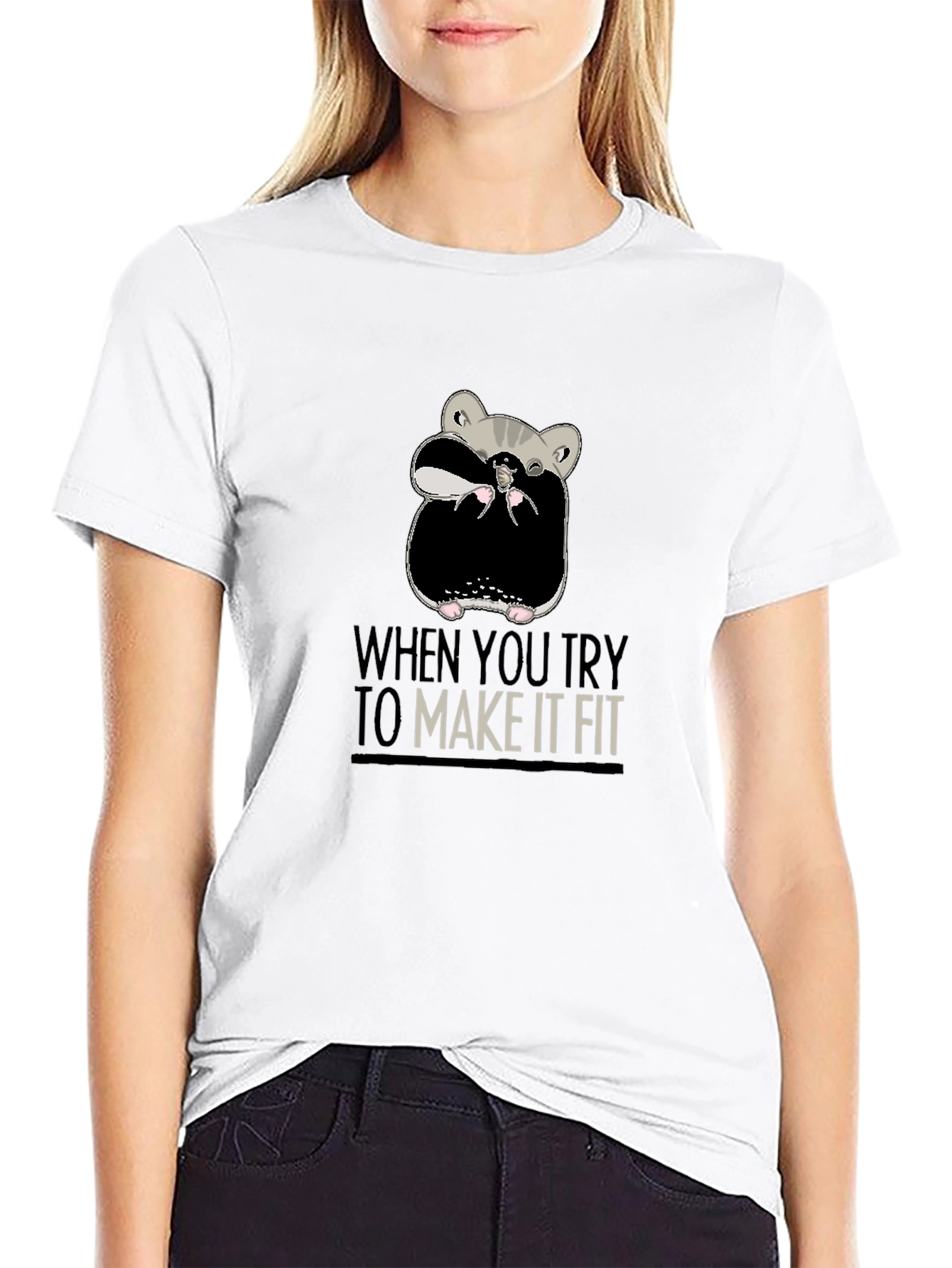 Funny Hamster T-Shirt - Make It Fit