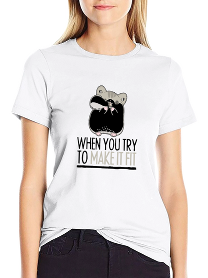 Funny Hamster T-Shirt - Make It Fit