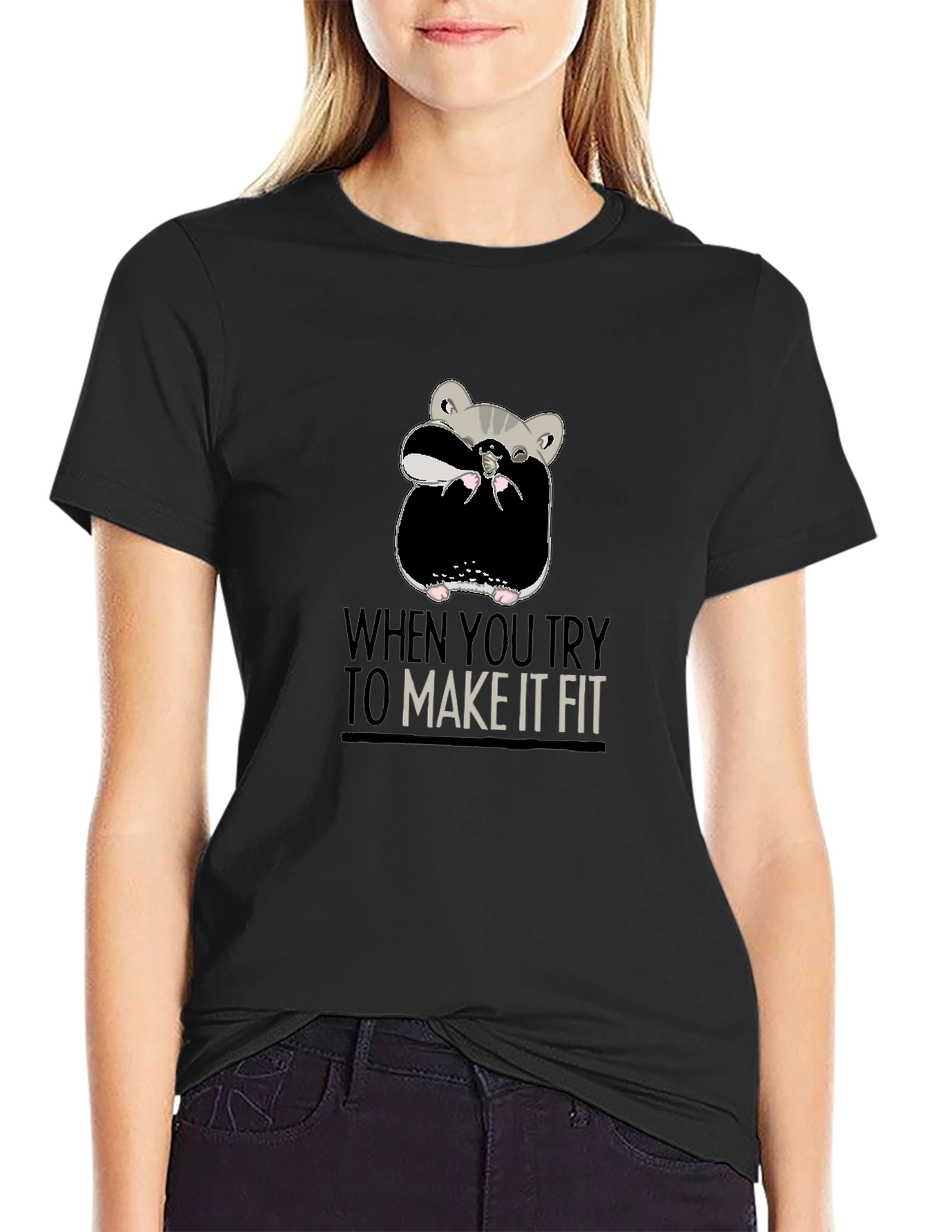 Funny Hamster T-Shirt - Make It Fit