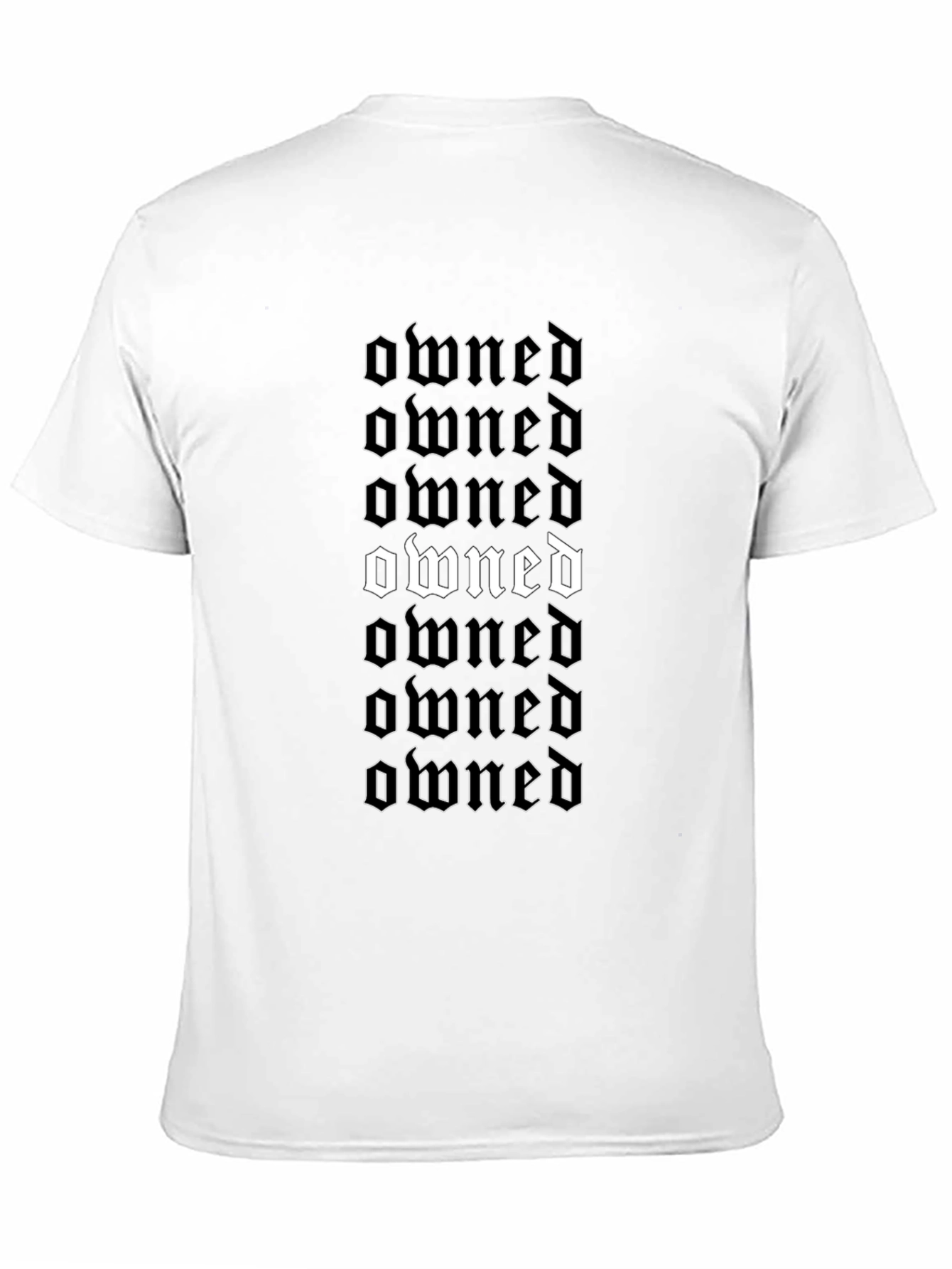 Owned Gothic Text T-Shirt - Bold Statement Tee