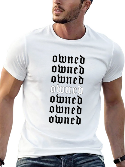 Owned Gothic Text T-Shirt - Bold Statement Tee