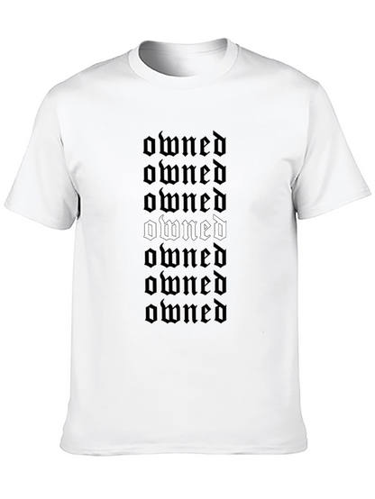 Owned Gothic Text T-Shirt - Bold Statement Tee