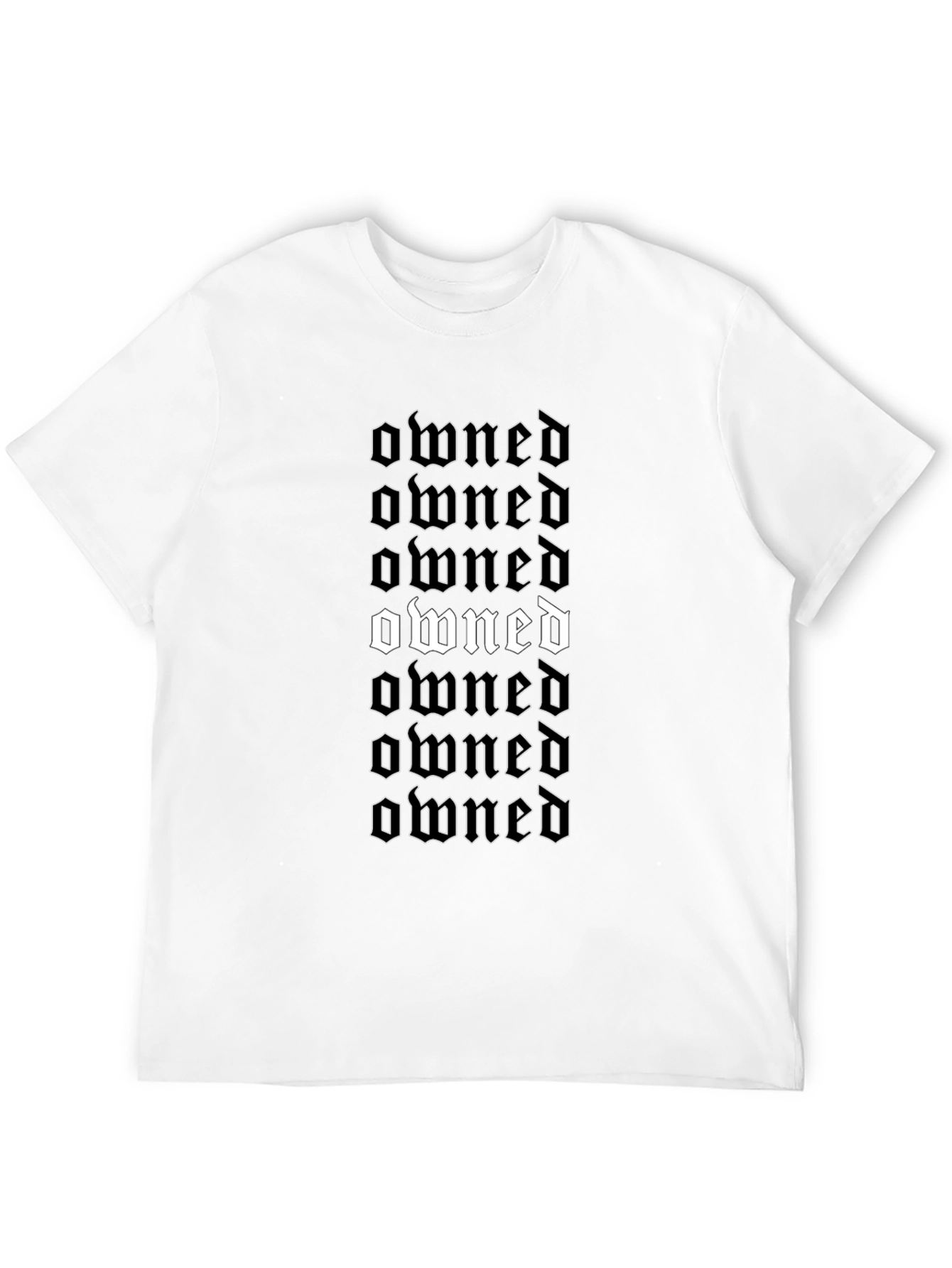 Owned Gothic Text T-Shirt - Bold Statement Tee