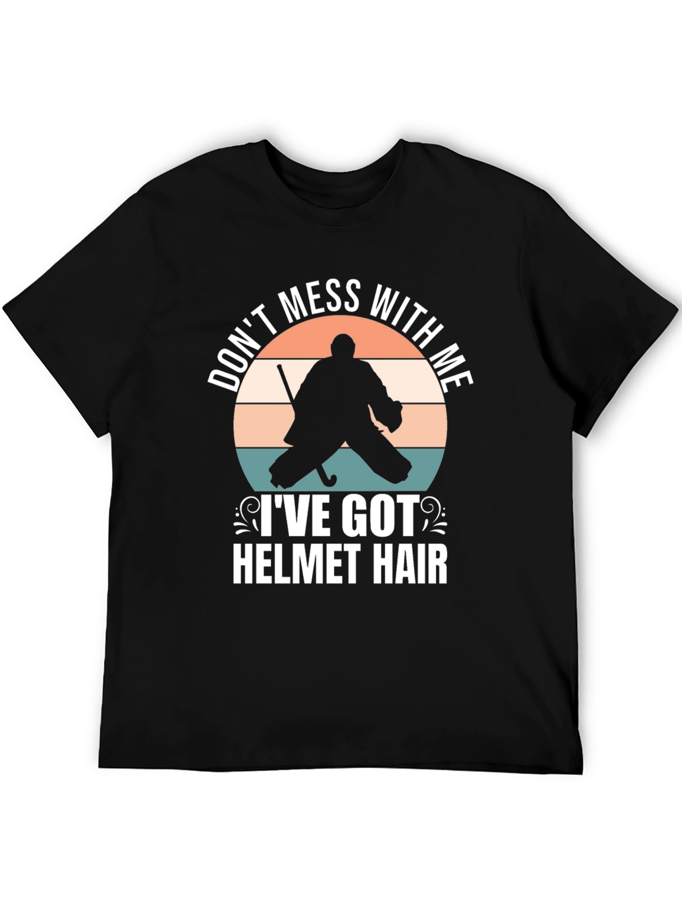 Hockey Goalie Helmet Hair T-Shirt
