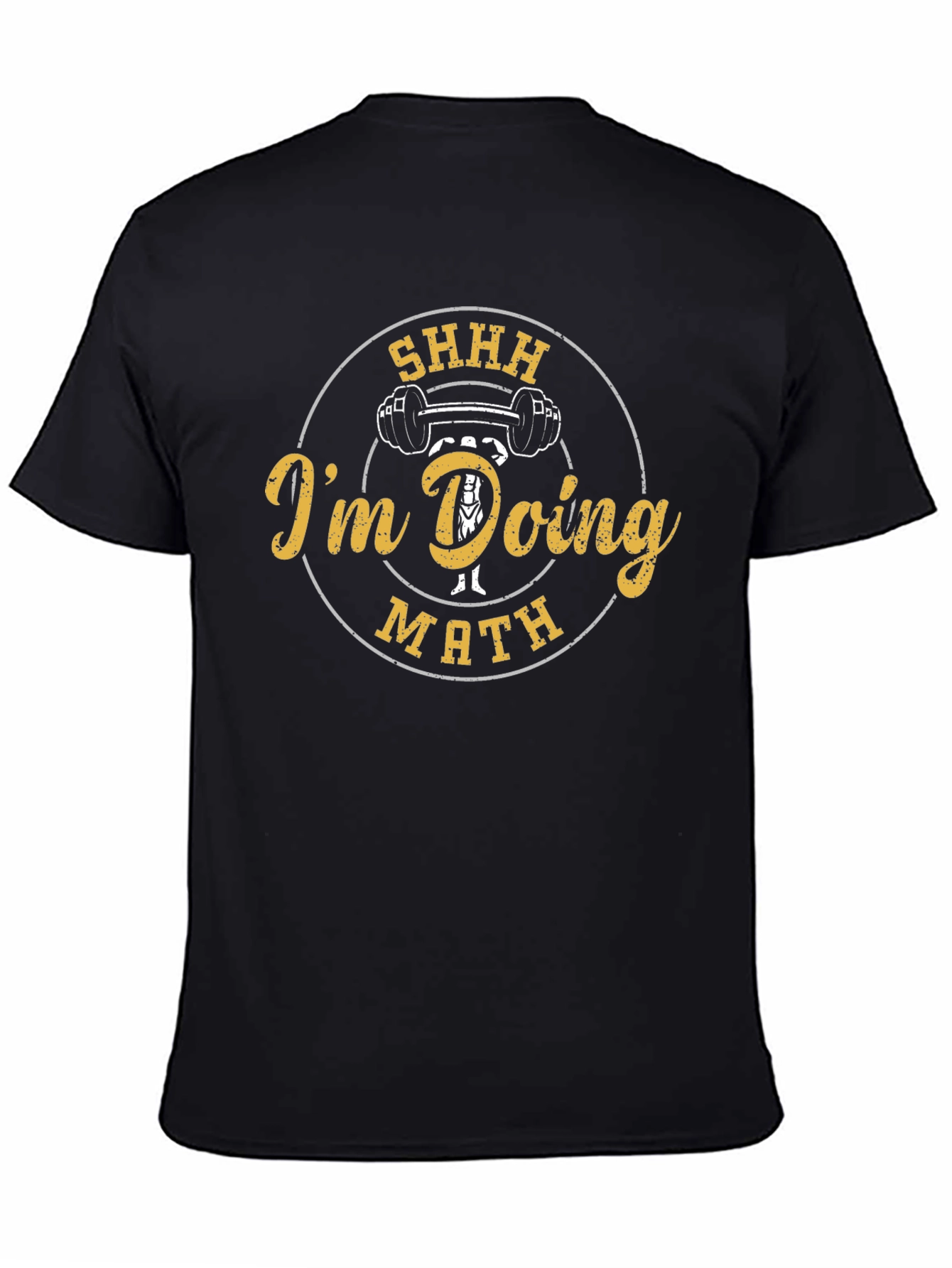 SHHH Im Doing Math Funny Gym Workout T-Shirt
