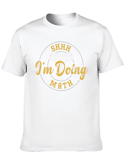 SHHH Im Doing Math Funny Gym Workout T-Shirt