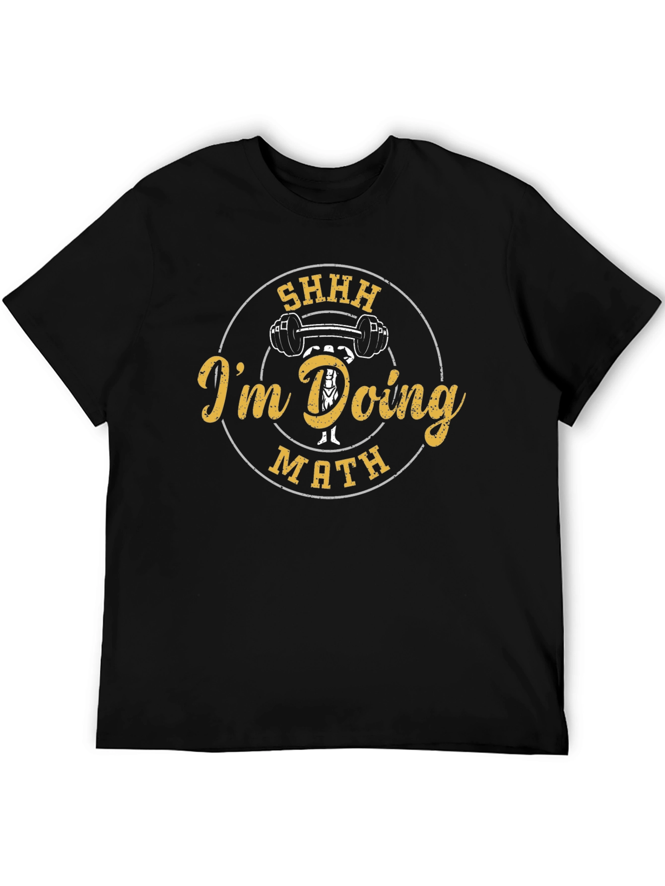 SHHH Im Doing Math Funny Gym Workout T-Shirt
