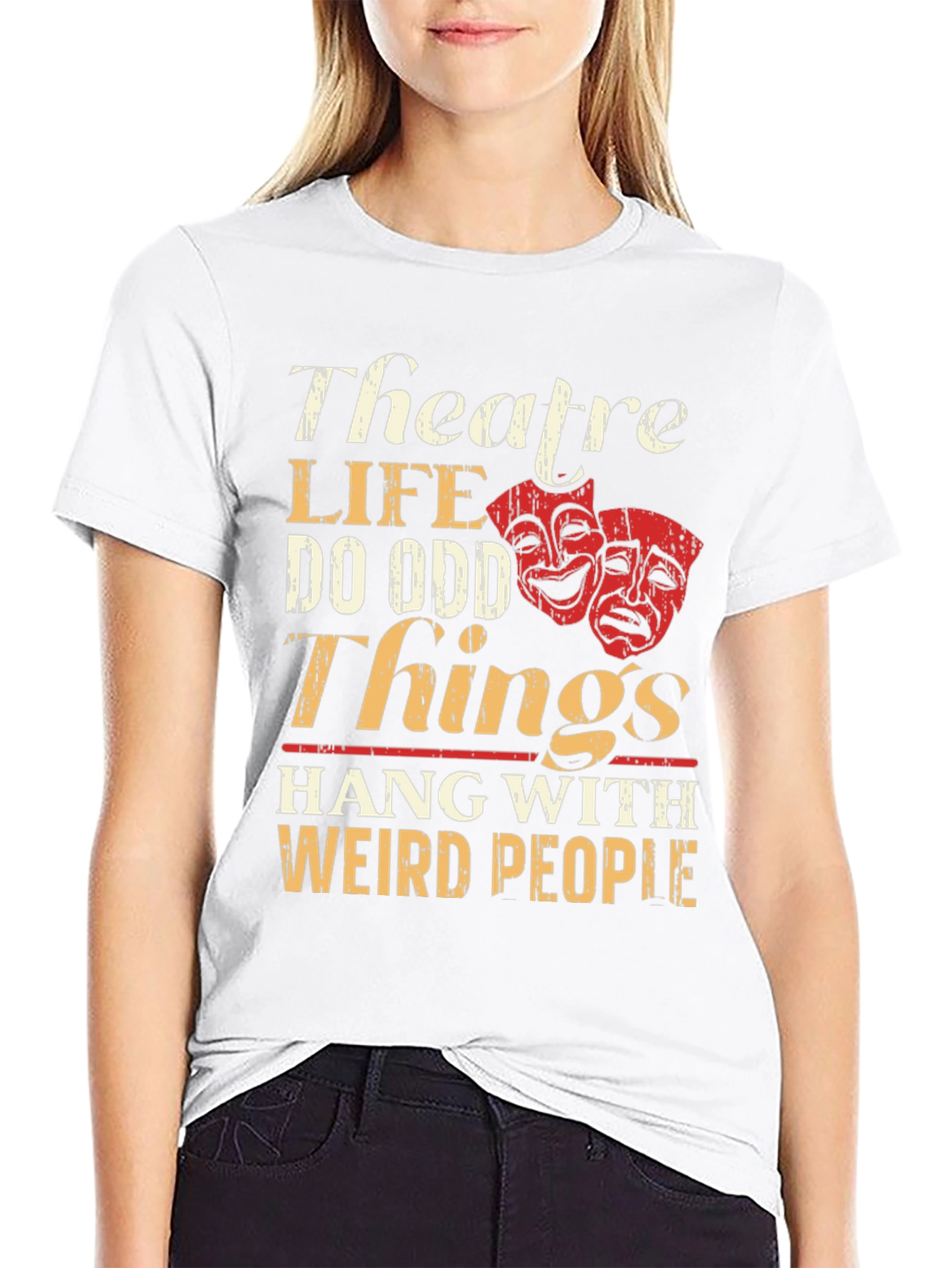 Theatre Life T-Shirt: Do Odd Things Weird People