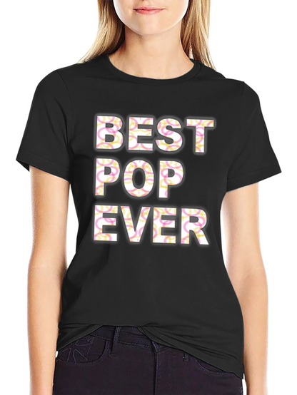 Best Pop Ever T-Shirt - Fathers Day Gift