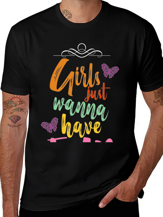 Girls Wanna Have Fun Graphic Tee
