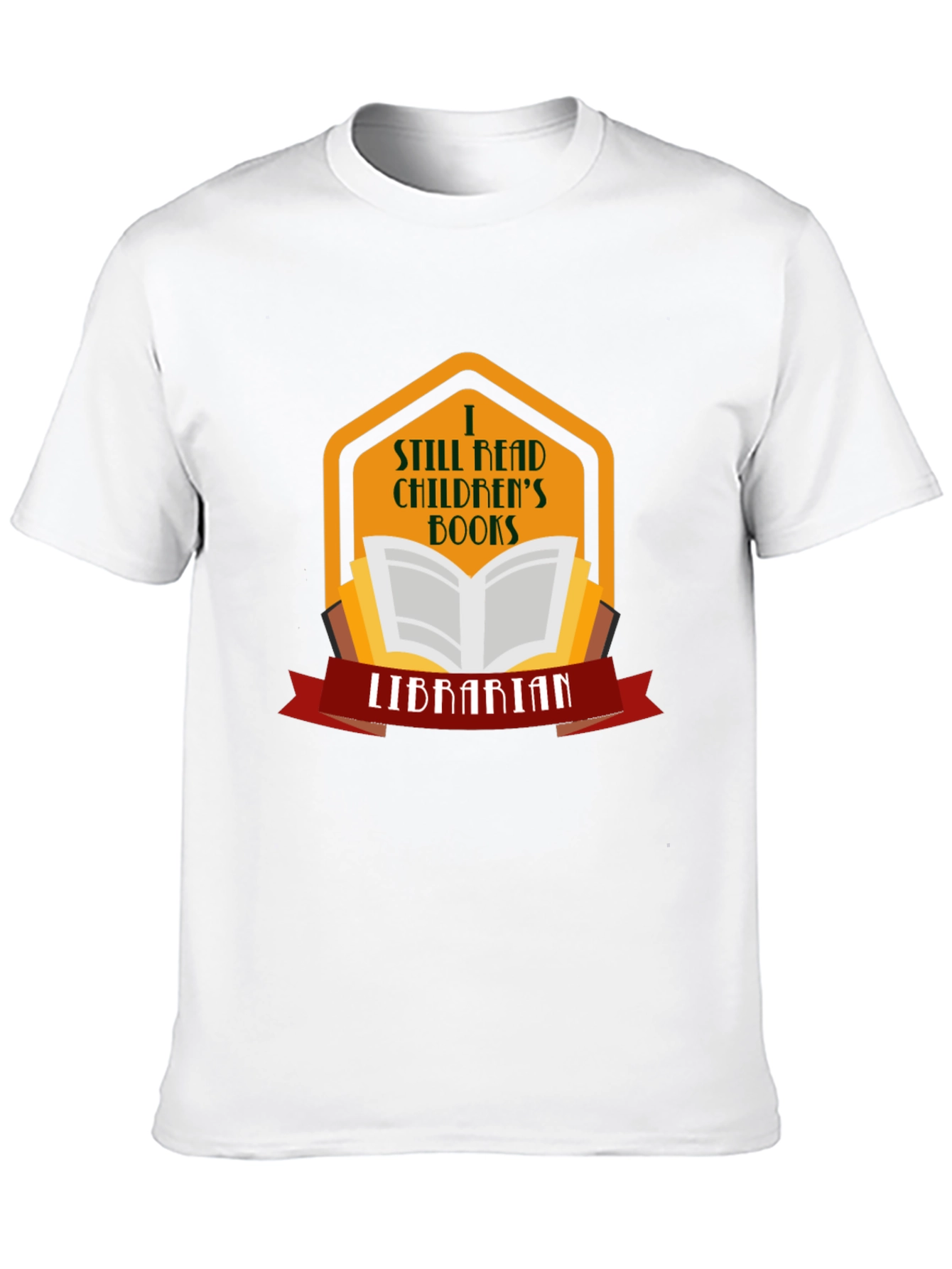 I Still Read Childrens Books Librarian T-Shirt