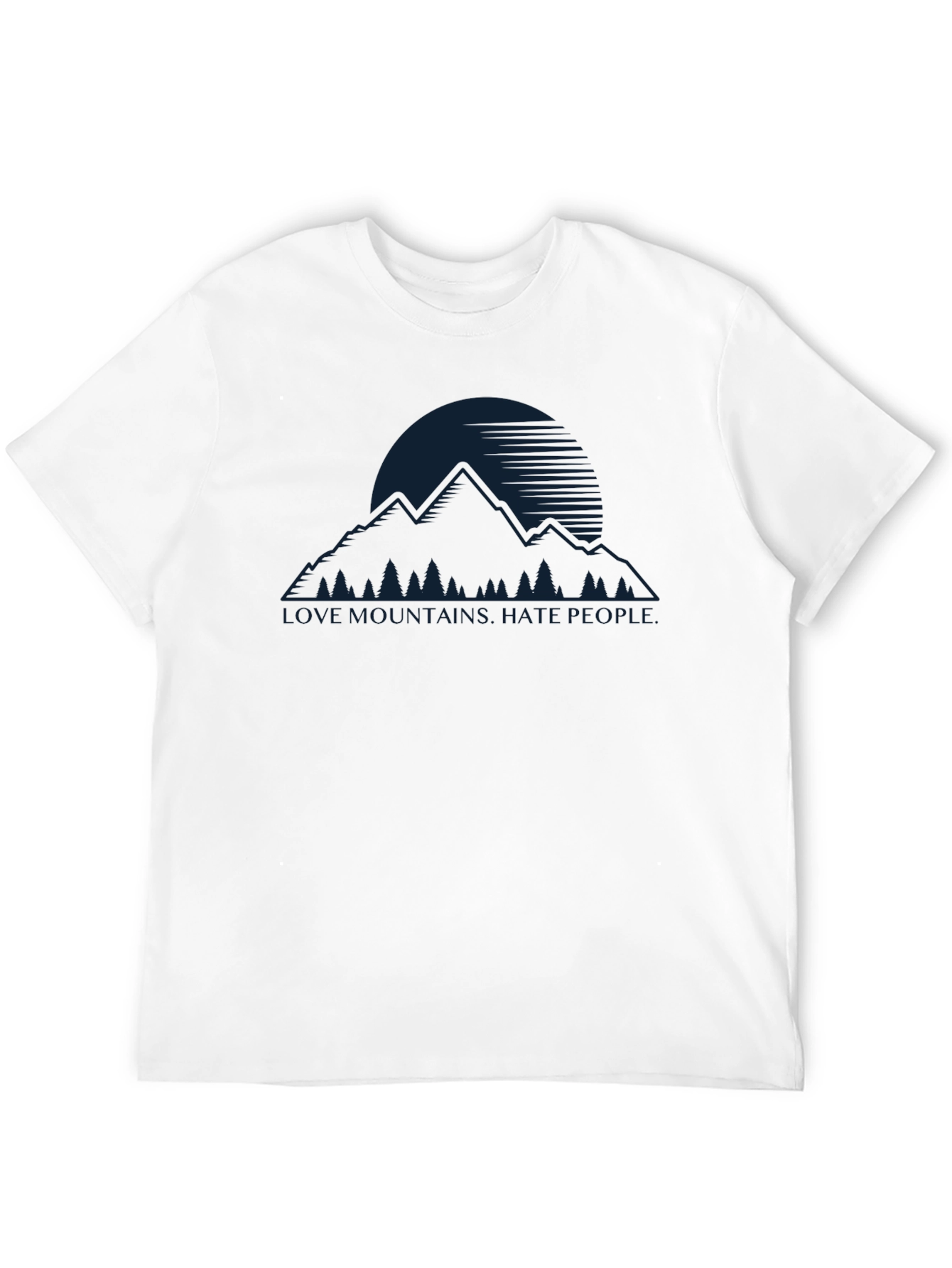 Love Mountains Hate People Graphic T-Shirt