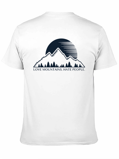 Love Mountains Hate People Graphic T-Shirt