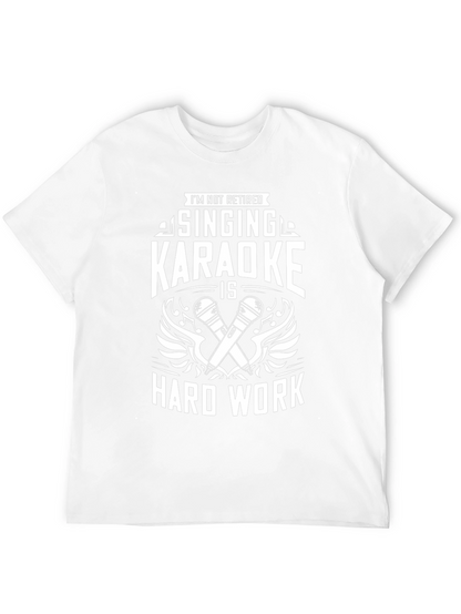 Singing Karaoke Hard Work T-Shirt - Black Cotton