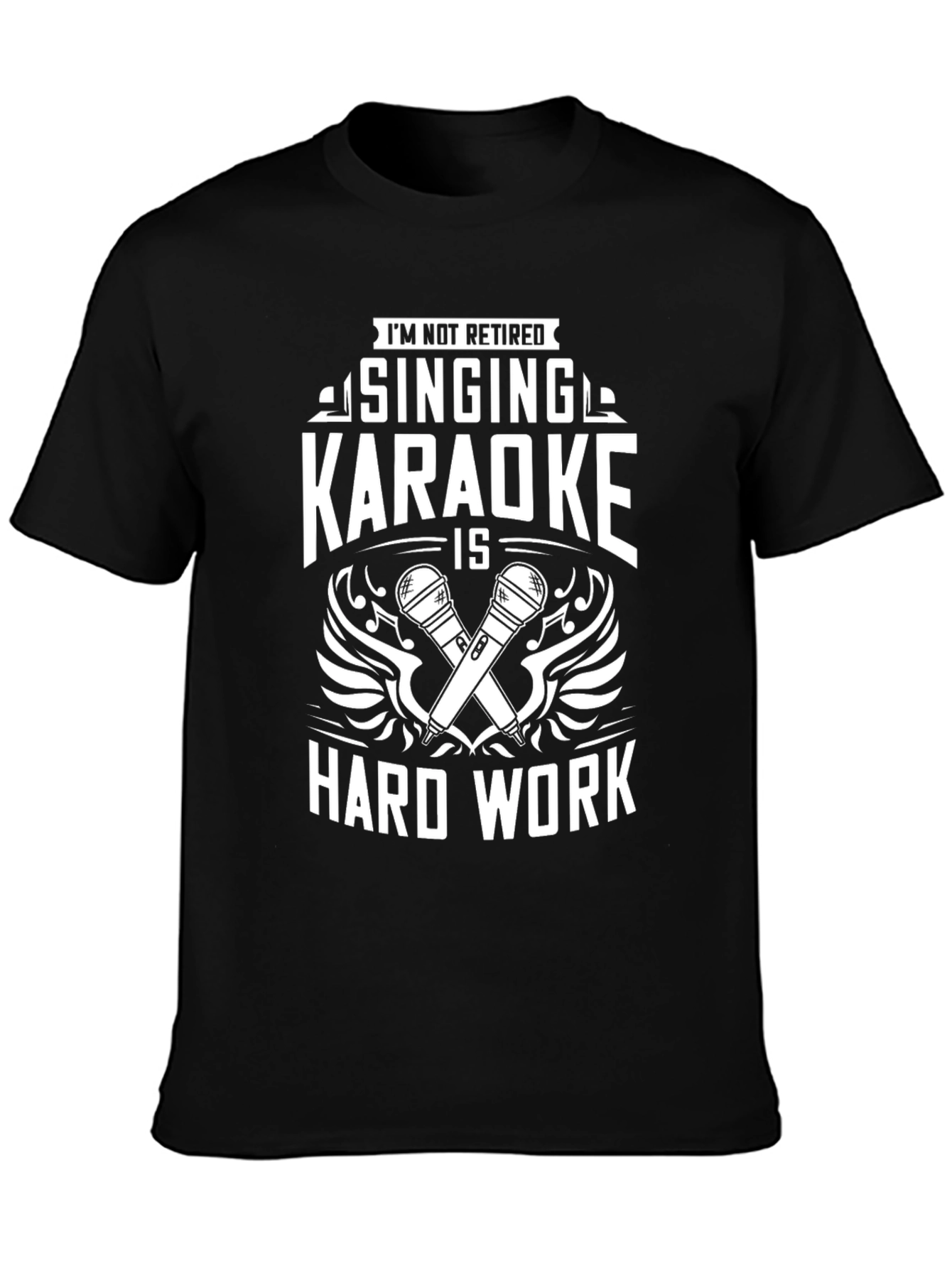 Singing Karaoke Hard Work T-Shirt - Black Cotton
