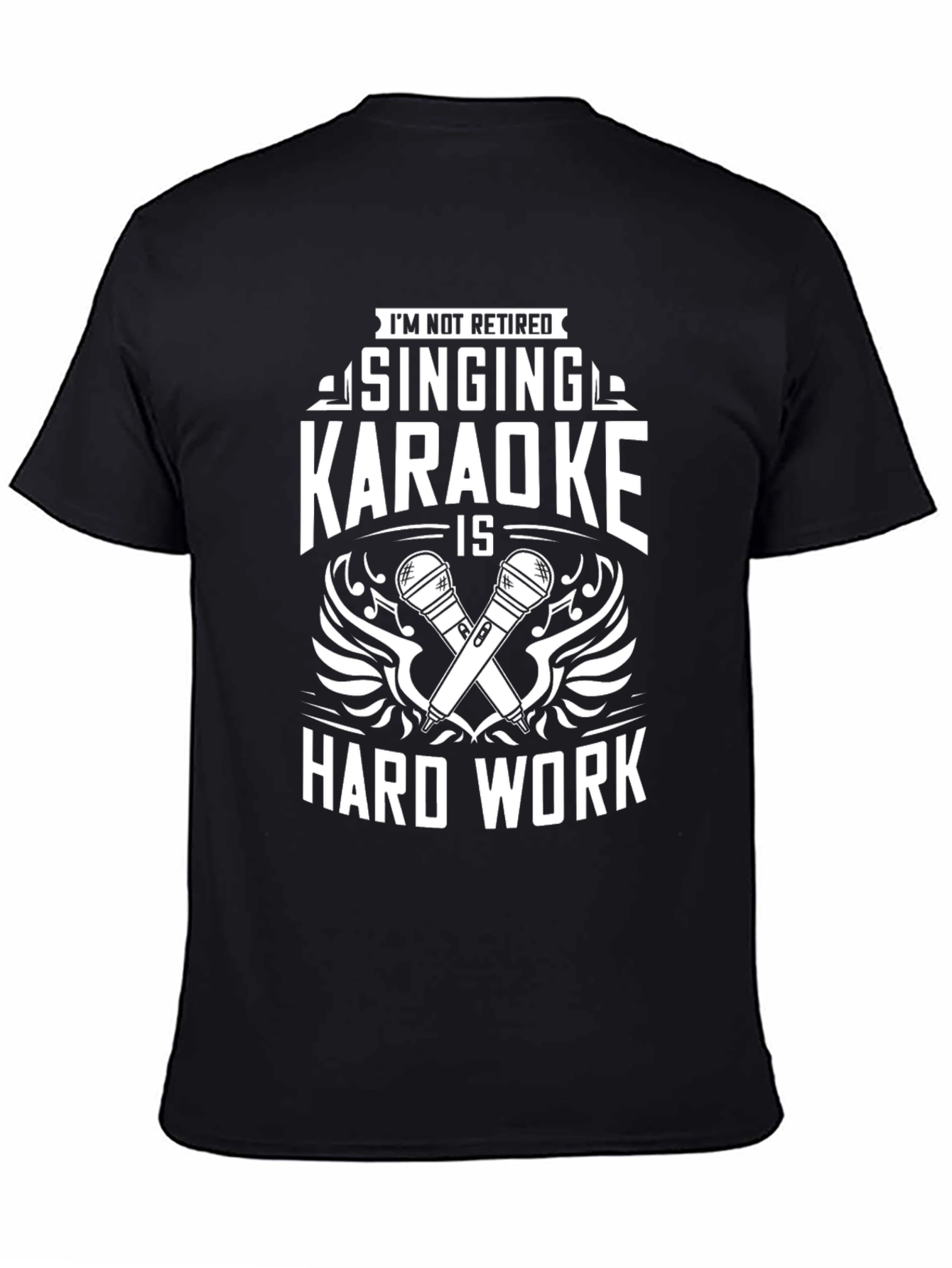 Singing Karaoke Hard Work T-Shirt - Black Cotton