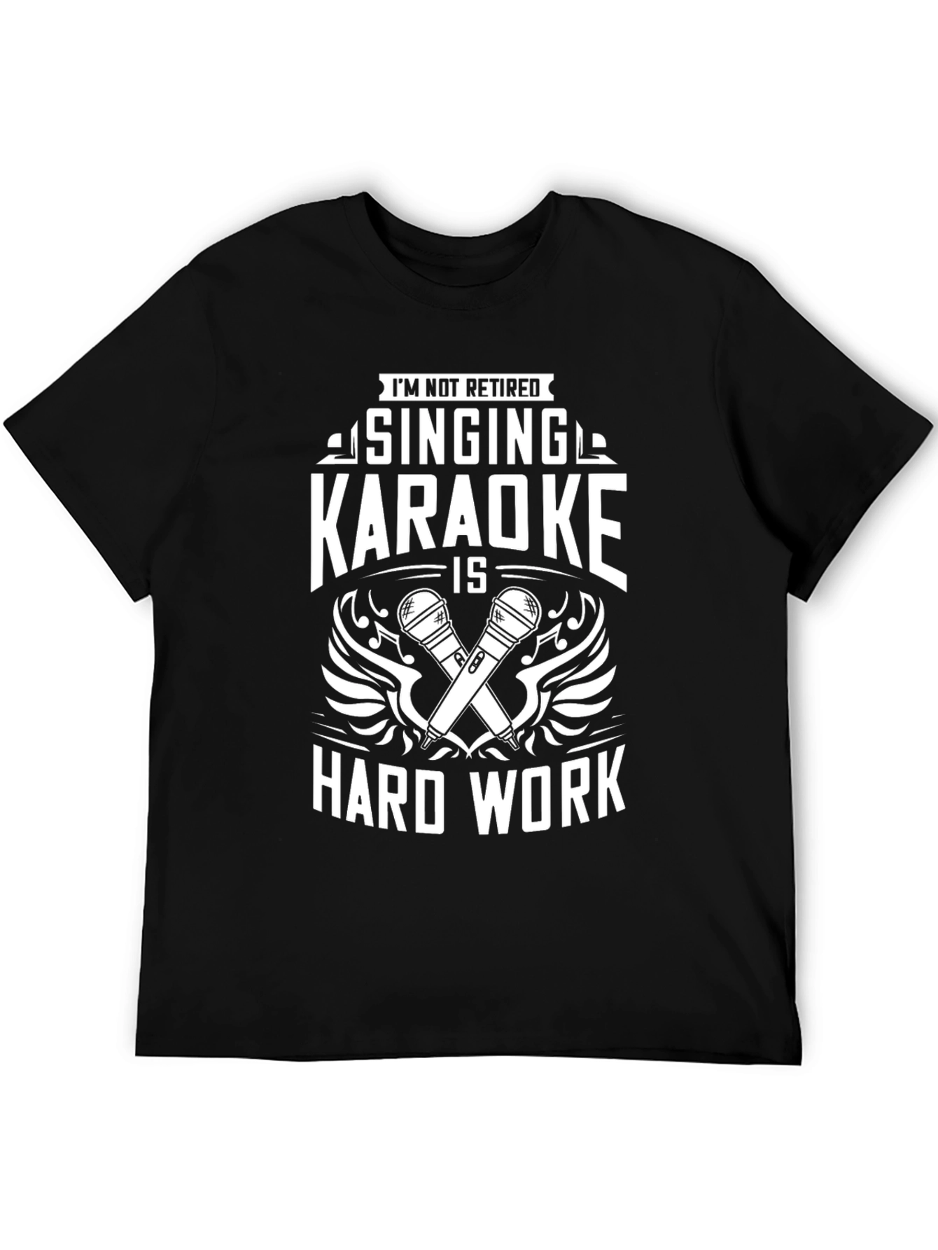 Singing Karaoke Hard Work T-Shirt - Black Cotton