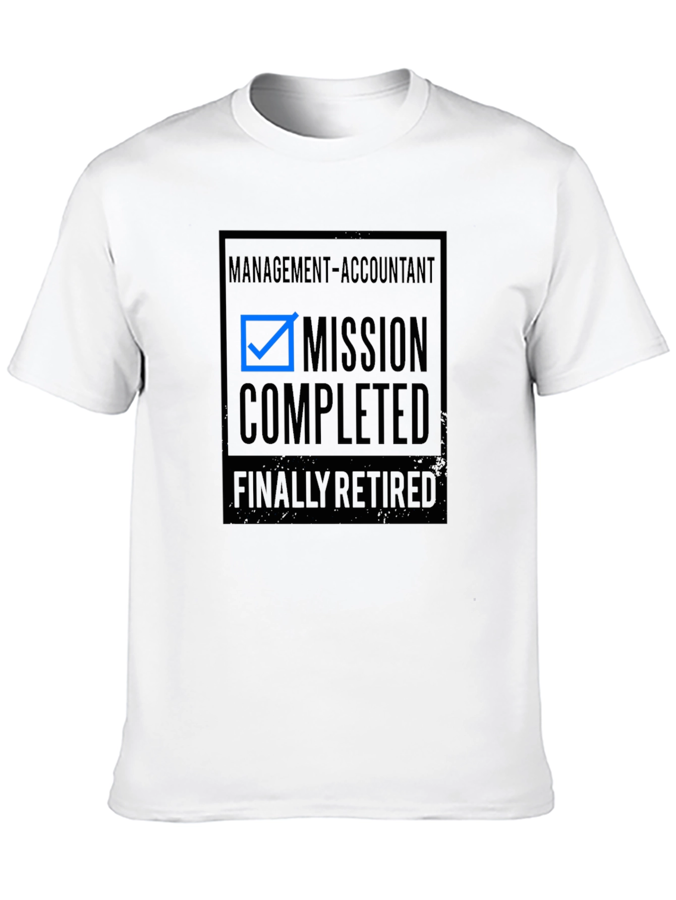 Retired Accountant T-Shirt - Mission Completed