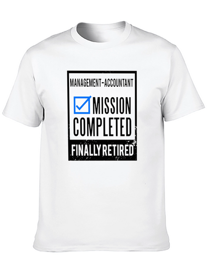 Retired Accountant T-Shirt - Mission Completed
