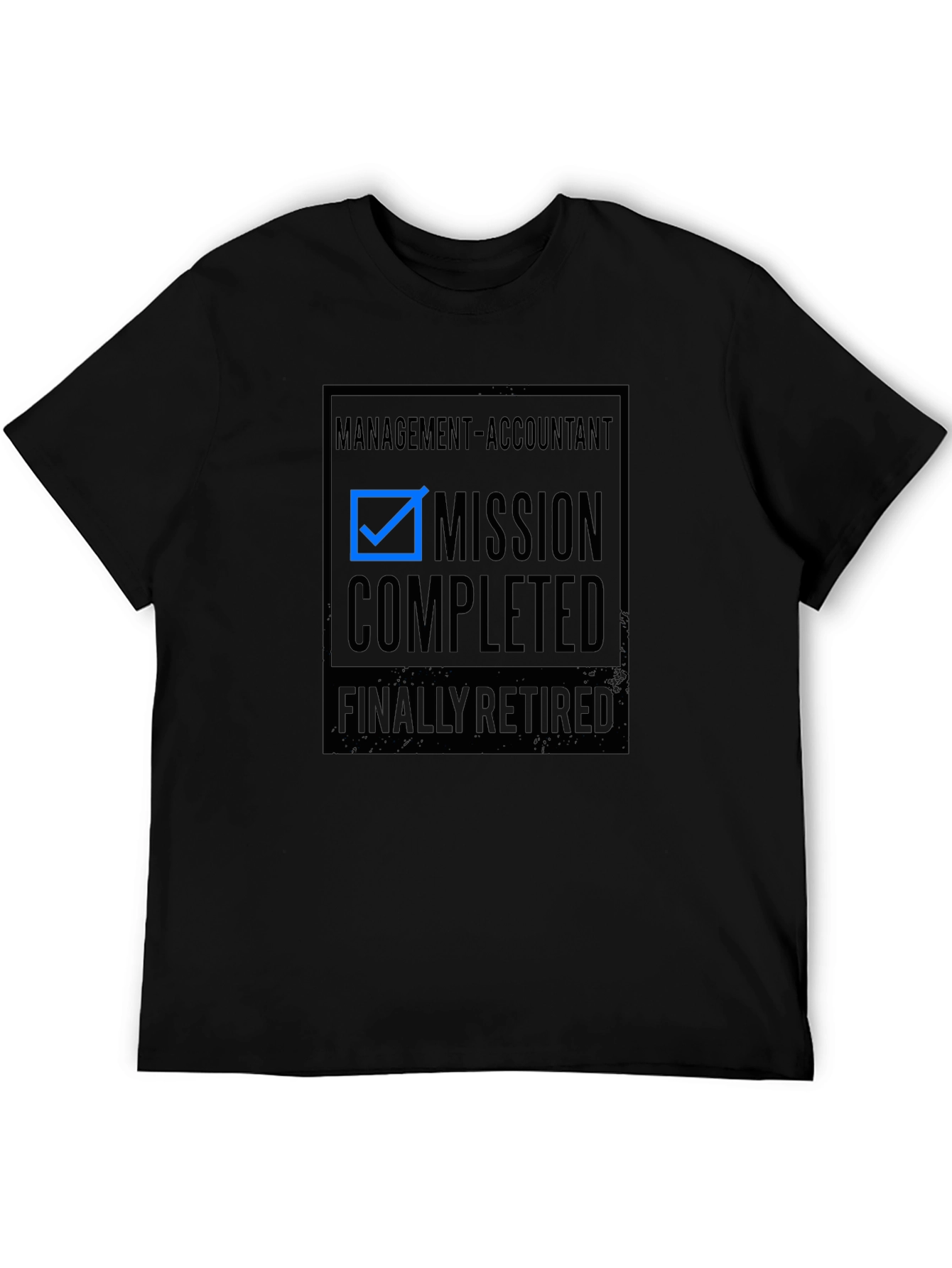 Retired Accountant T-Shirt - Mission Completed