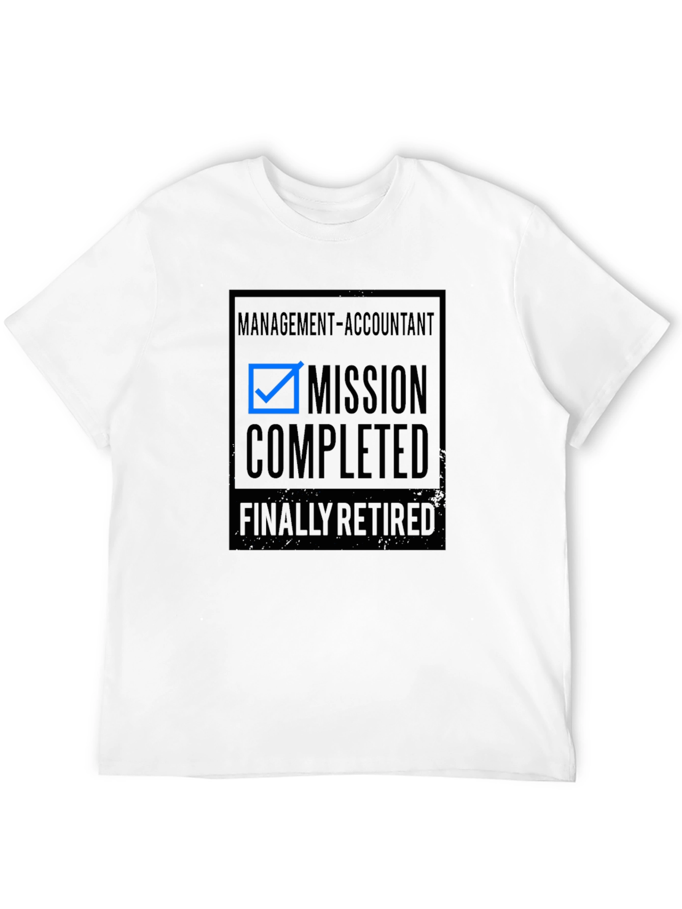 Retired Accountant T-Shirt - Mission Completed
