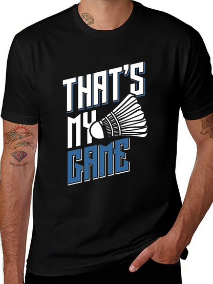 Thats My Game Badminton T-Shirt