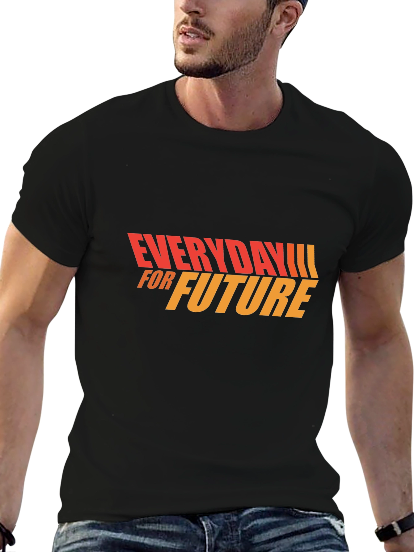 Everyday For Future T-Shirt - Stylish Graphic Tee