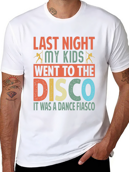 Last Night Disco Fiasco T-Shirt