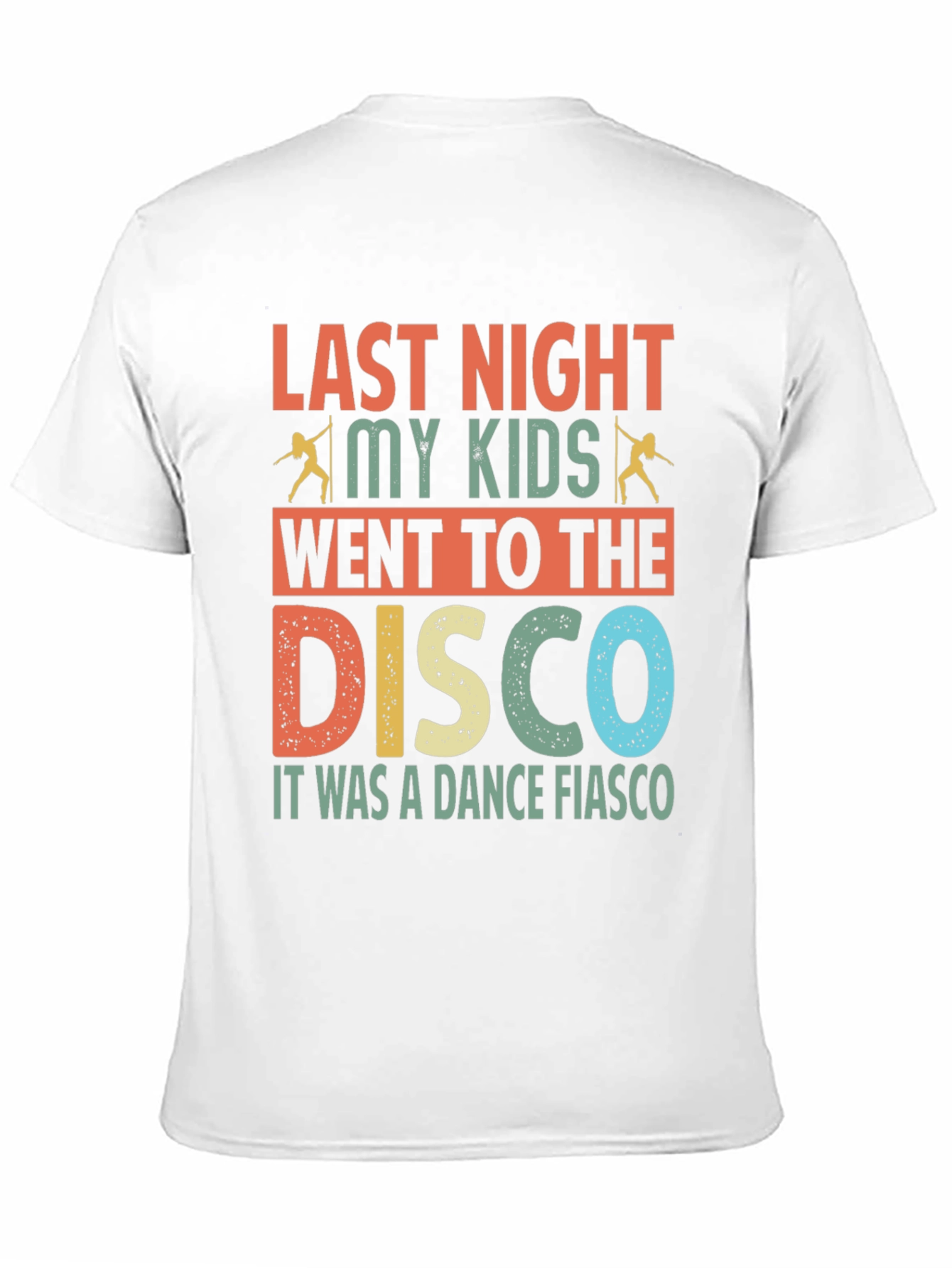 Last Night Disco Fiasco T-Shirt