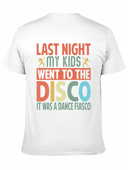 Last Night Disco Fiasco T-Shirt