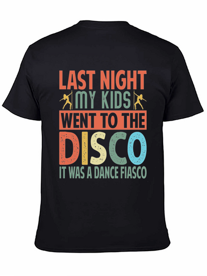 Last Night Disco Fiasco T-Shirt