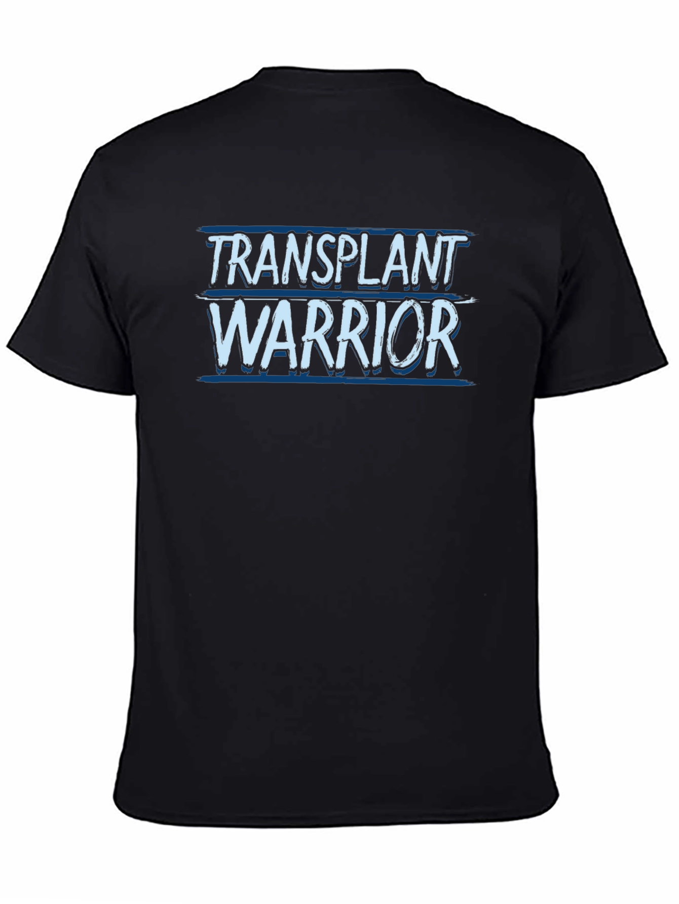 Transplant Warrior T-Shirt: Show Your Strength!