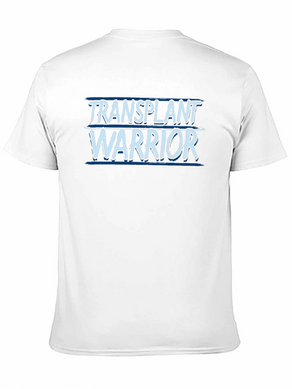 Transplant Warrior T-Shirt: Show Your Strength!