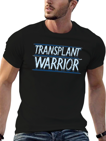 Transplant Warrior T-Shirt: Show Your Strength!