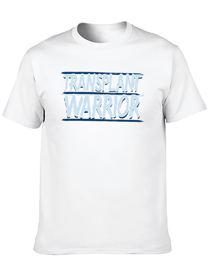 Transplant Warrior T-Shirt: Show Your Strength!