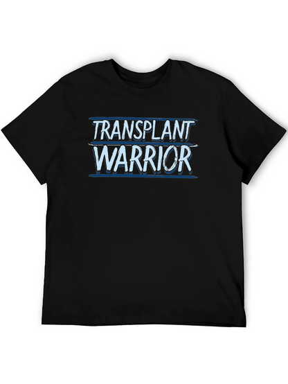 Transplant Warrior T-Shirt: Show Your Strength!