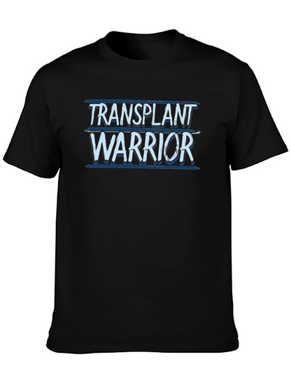 Transplant Warrior T-Shirt: Show Your Strength!