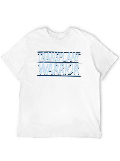 Transplant Warrior T-Shirt: Show Your Strength!