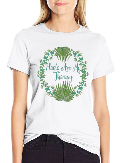 Plants Are My Therapy T-Shirt - Nature Lover Tee