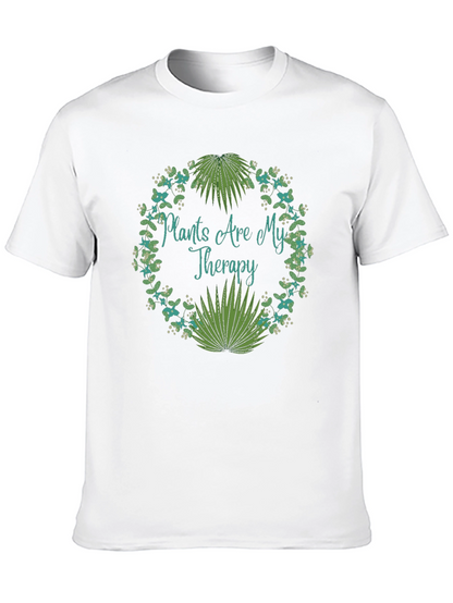 Plants Are My Therapy T-Shirt - Nature Lover Tee
