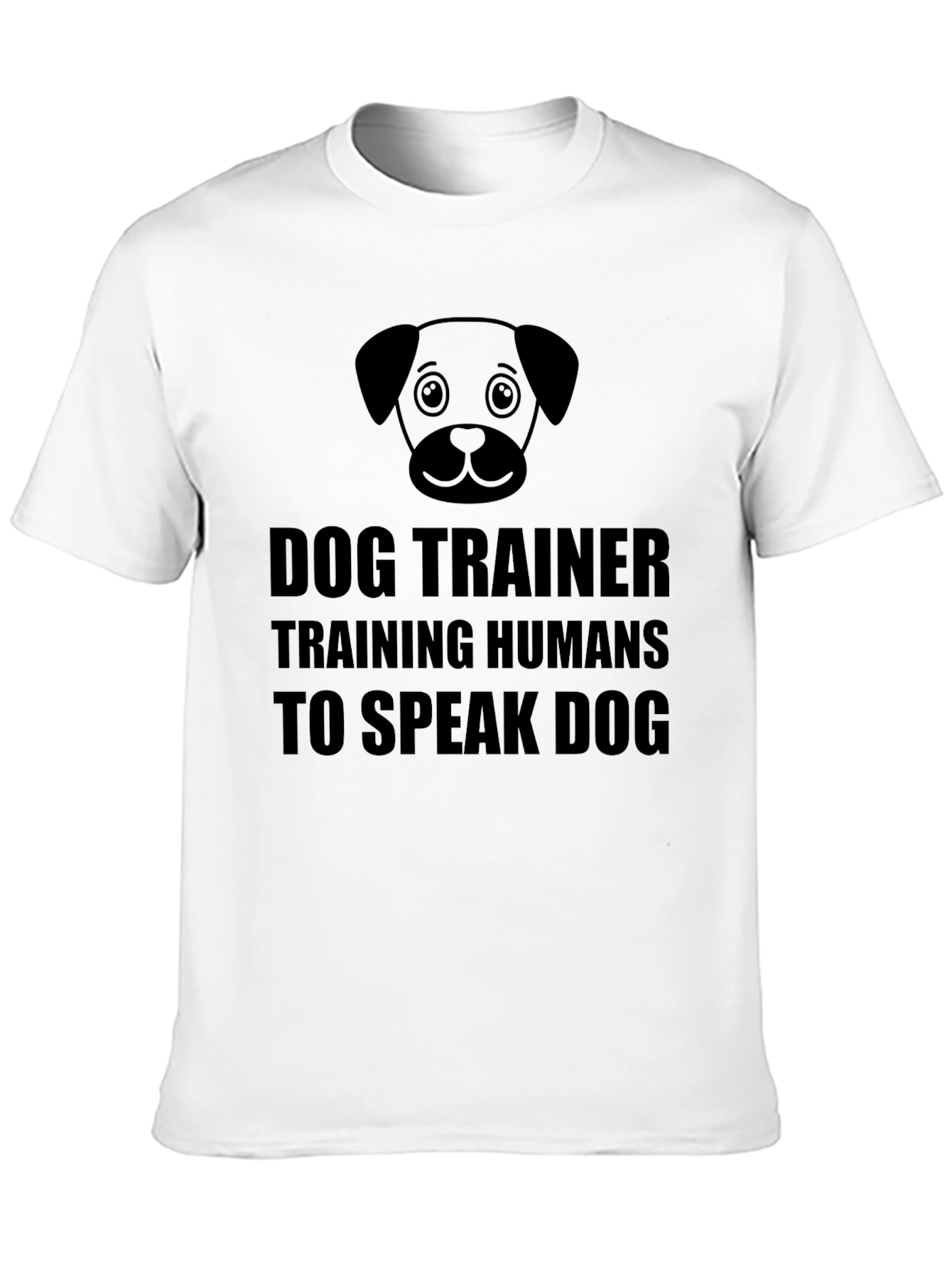 Dog Trainer T-Shirt - Training Humans to Speak Dog