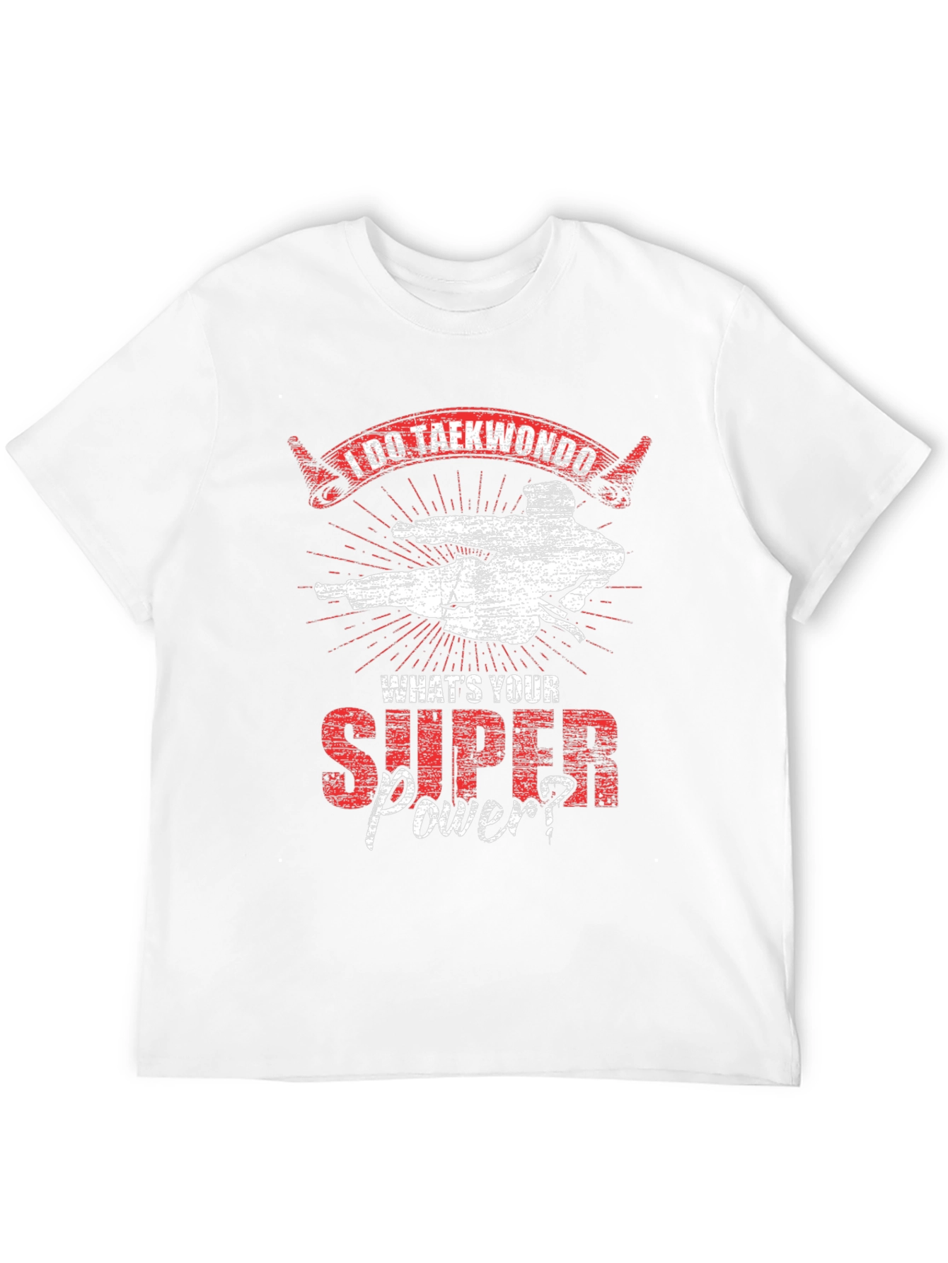 I Do Taekwondo Whats Your Super Power Black T-Shirt