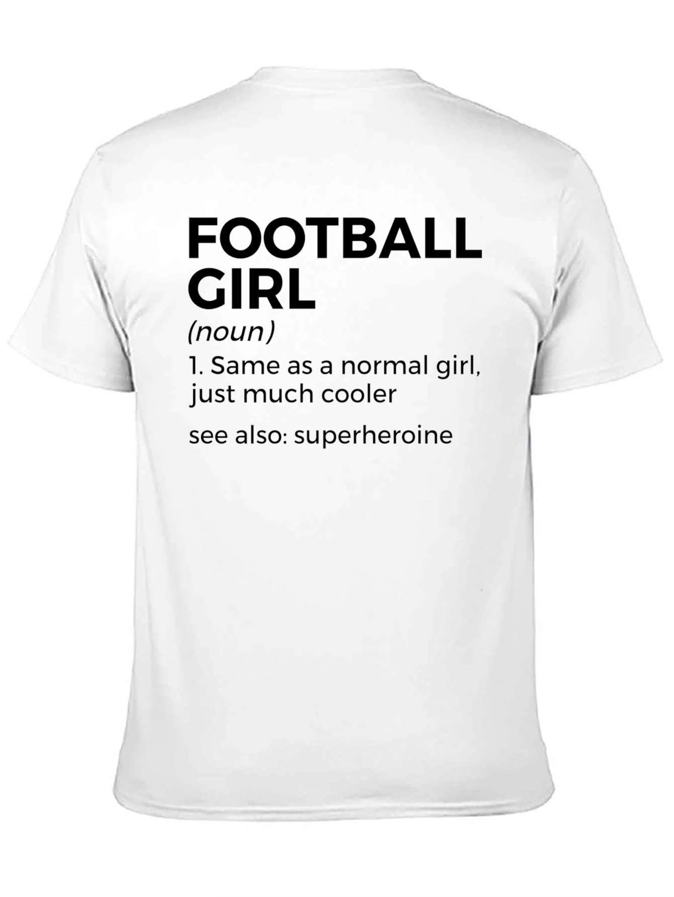 Football Girl Definition T-Shirt