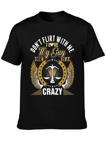 Dont Flirt With Me Graphic Tee