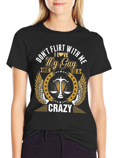 Dont Flirt With Me Graphic Tee