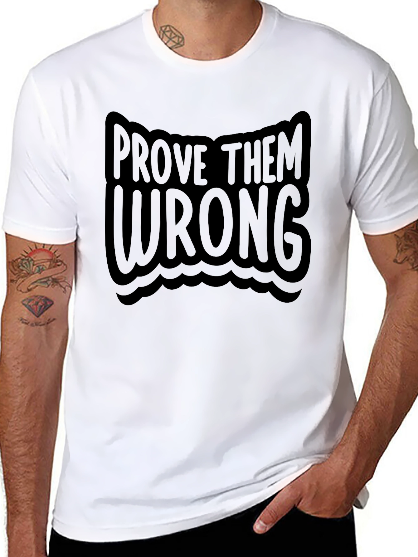 Prove Them Wrong T-Shirt - Motivational Tee