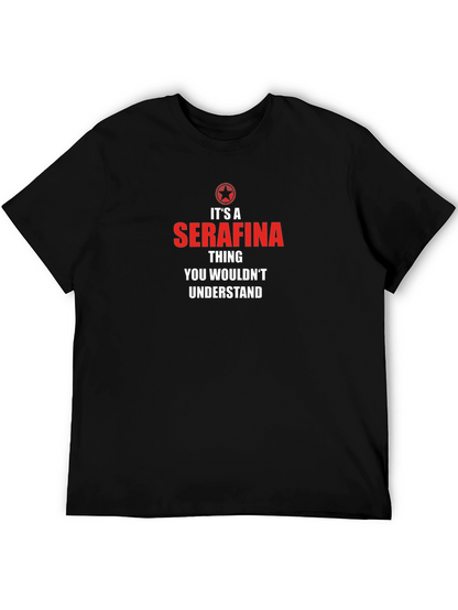 Its a Serafina Thing T-Shirt
