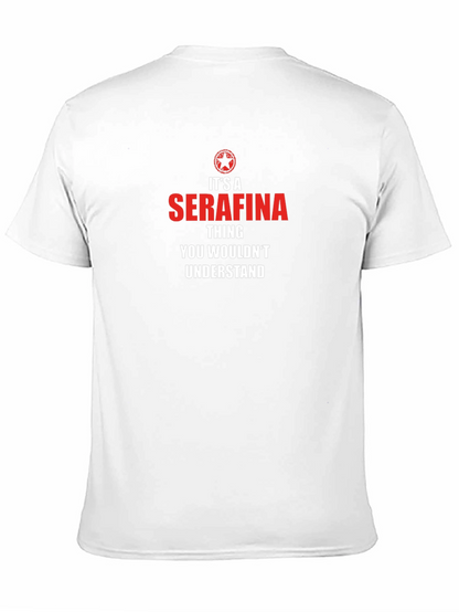 Its a Serafina Thing T-Shirt
